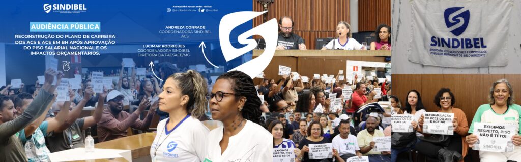 🔵 SINDIBEL INFORMA – Audiência Pública Reformulação do PCCS dos ACS e ACE de Belo Horizonte na Câmara Municipal de Belo Horizonte.